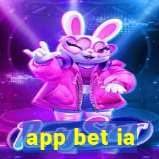 app bet ia